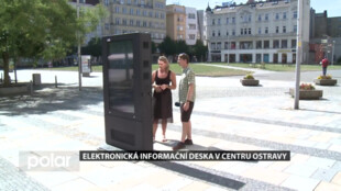 Turisté i lidé mohou v centru Ostravy využívat novou digitální informační tabuli