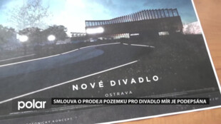 Pozemek pro stavbu nového divadla ve Vítkovicích už patří Divadlu Mír