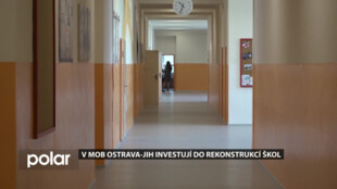 Vedení městského obvodu Ostrava-Jih investuje do oprav a rekonstrukcí škol