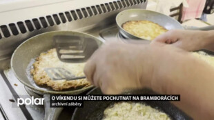 O víkendu si můžete pochutnat na bramborácích