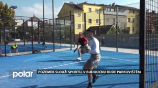 Pozemek opět slouží sportu, v budoucnu bude parkovištěm