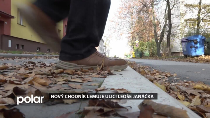 Novostavba chodníku lemuje ulici Leoše Janáčka