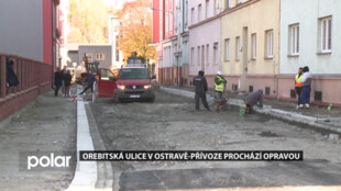 Orebitská ulice v Ostravě-Přívoze prochází kompletní opravou