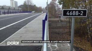 Kovonský most v Karviné je opět průjezdný,  dokonce o 14 dní dříve