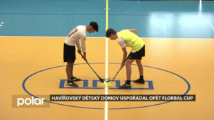 Havířovský dětský domov uspořádal pro ostatní domovy opět Florbal Cup, pohár putuje do Ostravy