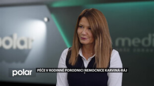 Hosté ve studiu: Jana Pikońová, primářka, Rodinná porodnice, Nemocnice Karviná-Ráj