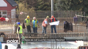 Ostrava má po Praze a Brnu své vlastní stavební předpisy. Umožnil to nový stavební zákon