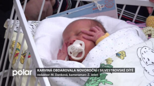 Karviná obdarovala první novorozené i poslední silvestrovské dítě