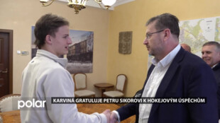 Karviná gratuluje Petru Sikorovi k hokejovým úspěchům na Mistrovství světa juniorů