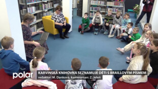 Karvinská regionální knihovna seznamuje děti s Braillovým písmem, připravila pro ně aktivity