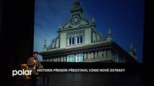 Historik Přendík představil v porubském Pokladu vznik Nové Ostravy