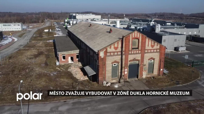 Radnice zvažuje vybudovat v průmyslové zóně Dukla hornické muzeum