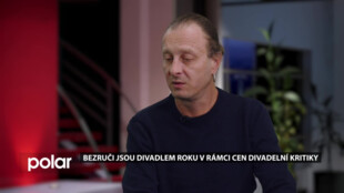 Hosté ve studiu: Filip Krejčí, ředitel,  Jan Holec, umělecký šéf, Divadlo Petra Bezruče, Bezruči jsou Divadlem roku v rámci Cen divadelní kritiky