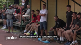 Házenkáři vstupují do důležité sezony, chtějí muže v první lize