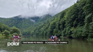 Tratwami po Wagu – schodami po Zamku