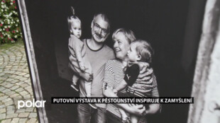 Putovní výstava o náhradní rodinné péči má ve Frýdku-Místku inspirovat k pěstounství