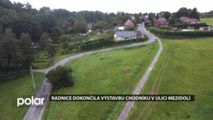 Radnice dokončila výstavbu chodníku v ulici Mezidolí