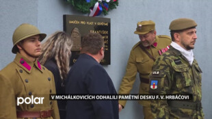 V Michálkovicích odhalili pamětní desku učiteli a legionáři F. V. Hrbáčovi