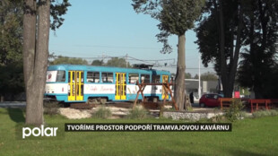 Tvoříme prostor podpoří tramvajovou kavárnu v Kunčičkách, vznikne tu i letní kino