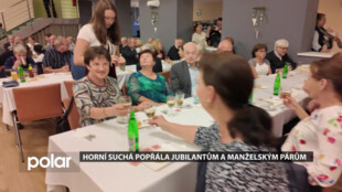 Horní Suchá popřála jubilantům a dlouholetým manželským párům