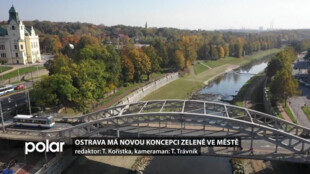 Ostrava má koncepci zeleně. Jde o návod jak o ni pečovat a dále ji rozvíjet