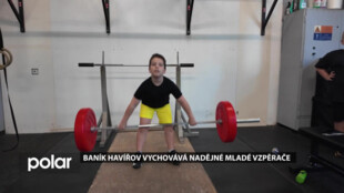Baník Havířov má silnou mládežnickou vzpěračskou základnu