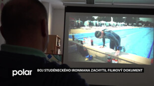Boj studéneckého Ironmana zachytil filmový dokument