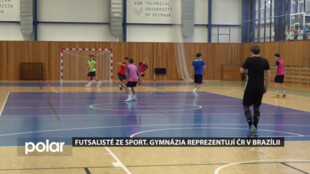 Futsalisté ze Sportovního gymnázia D. a E. Zátopkových odjeli do Brazílie reprezentovat ČR