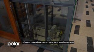 Dům kultury města Orlové se dočkal nového výtahu