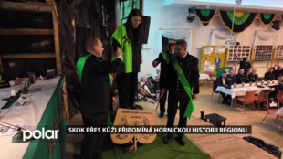 Skok přes kůži připomíná hornickou historii regionu