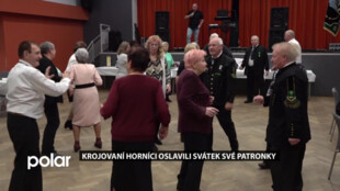 Krojovaní horníci oslavili svátek své patronky tradiční zábavou