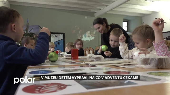 V muzeu dětem vypráví, na co v Adventu čekáme