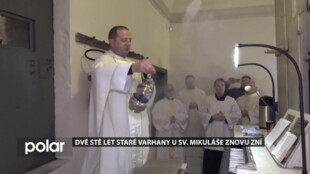 Dvě stě let staré varhany u sv. Mikuláše znovu zní
