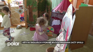 Děti ve školkách v Porubě rozvíjí program Začít spolu. K dispozici mají centra aktivit