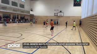 Opavská ZŠ Edvarda Beneše má po povodních nové moderní tělocvičny