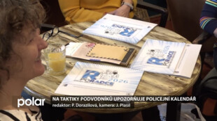 Na taktiky podvodníků upozorňuje policejní kalendář