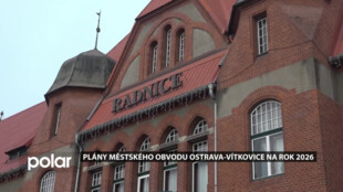 Městský obvod Ostrava-Vítkovice bude v roce 2026 hospodařit s téměř 261 miliony korun
