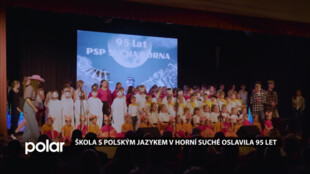Škola s polským jazykem v Horní Suché oslavila 95 let