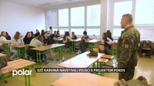 SZŠ Karviná navštívili vojáci z kraje s projektem POKOS, studenty poučili o krizových situacích