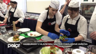 Kulinářská soutěž Čokoládová vařečka slaví 26. ročník. Mladí kuchaři soutěžili s hamburgery
