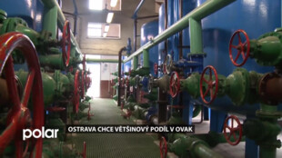 Ostrava zvyšuje svůj vliv v OVAK. Cílem je získat získat většinový podíl