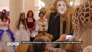 V Historické budově SZM v Opavě začala výstava Masopustní masky. Vernisáž doplnila módní přehlídka
