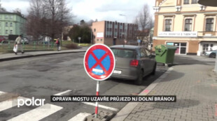 Oprava mostu uzavře průjezd novojičínskou Dolní bránou