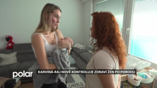 Karviná-Ráj nově kontroluje zdraví žen i po porodu