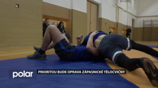 Prioritou bude oprava zápasnické tělocvičny