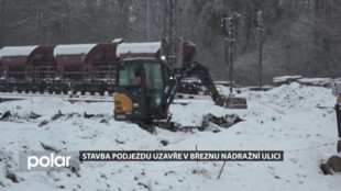 Stavba podjezdu uzavře v březnu Nádražní ulici, řidiči si budou zvykat na objízdné trasy