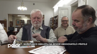 Mořeplavce obklopili na besedě obdivovatelé i přátelé