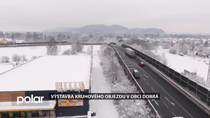 Nový kruhový objezd v obci Dobrá nahradí vytíženou křižovatku.