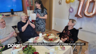 Paní Amálka oslavila v domově v Horní Suché 100 let