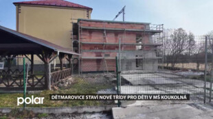 Dětmarovice staví nové třídy pro děti v MŠ Koukolná